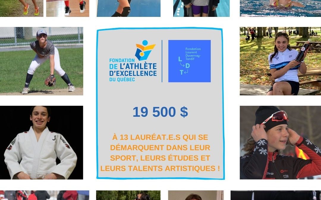 La FAEQ et la Fondation Laurent Duvernay-Tardif appuient 13 jeunes qui se démarquent dans leur sport, leurs études et leurs talents artistiques