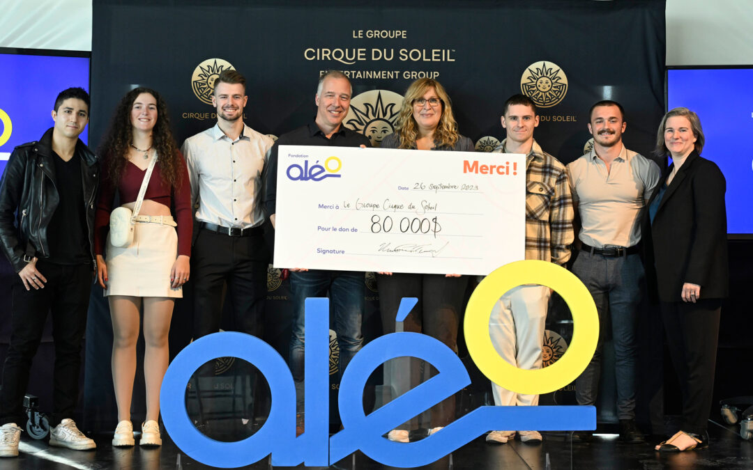 Le Groupe Cirque du Soleil et Fondation Aléo : une alliance aujourd’hui et vers demain